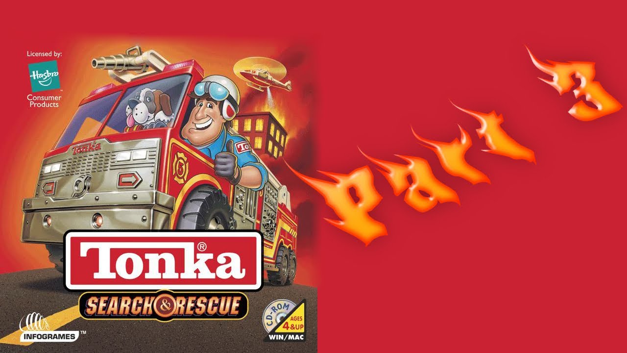 Whoa, I Remember: Tonka Search & Rescue: Part 3