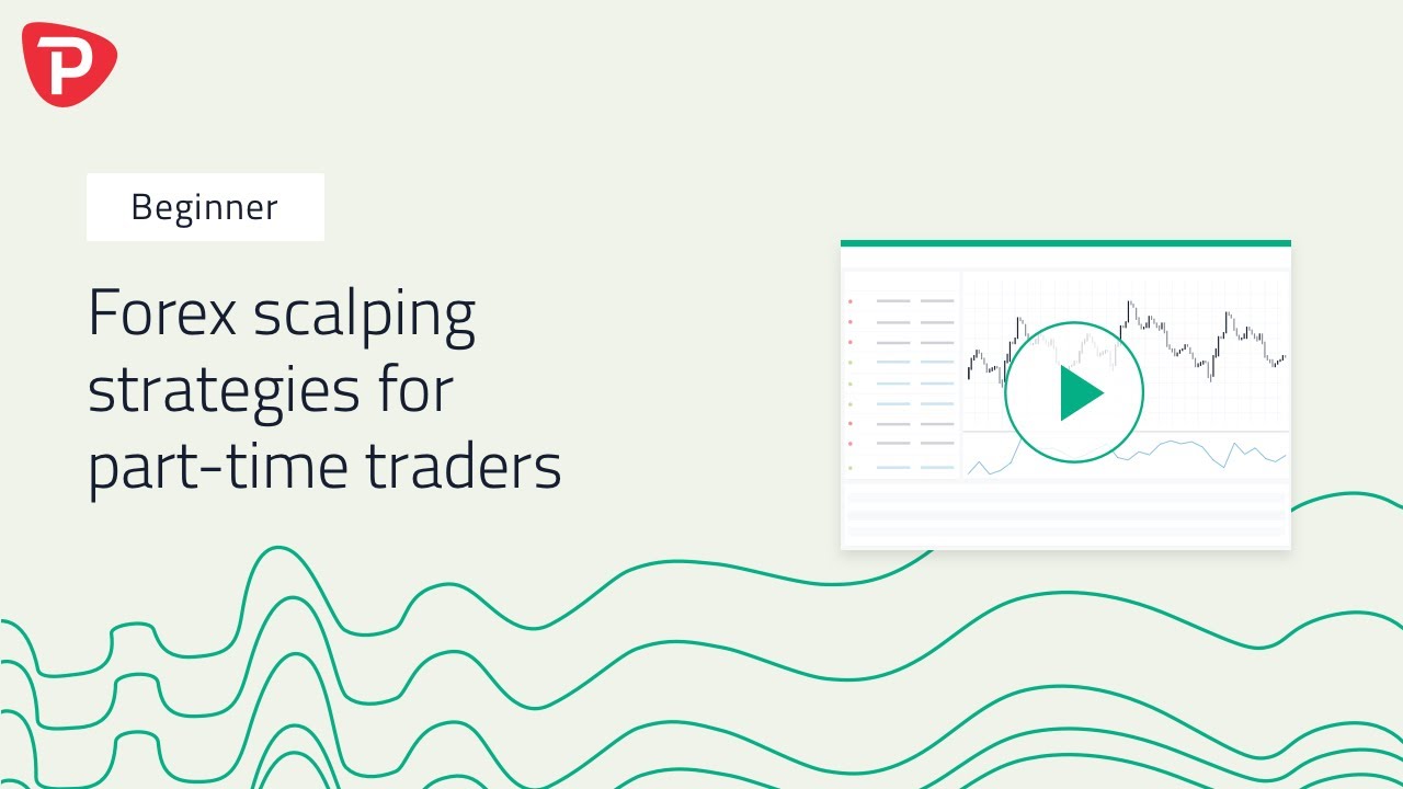 Forex scalping strategies for part-time traders