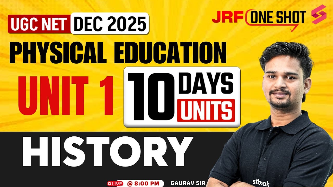 UGC NET Physical Education Unit 1 | History And Principle UGC NET By Gaurav Sir | UGC NET Dec 2025