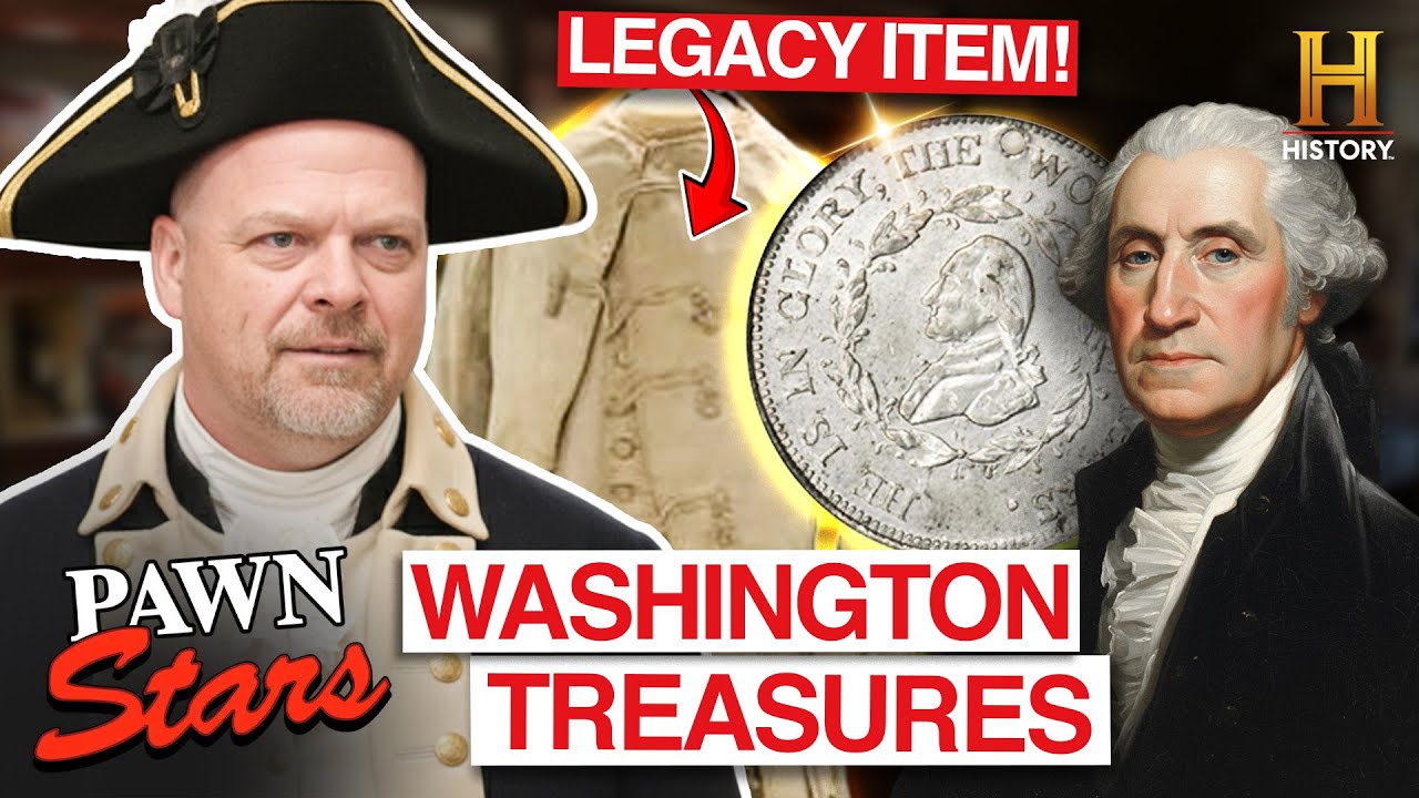 11 Ultra RARE & VALUABLE George Washington Treasures | Pawn Stars