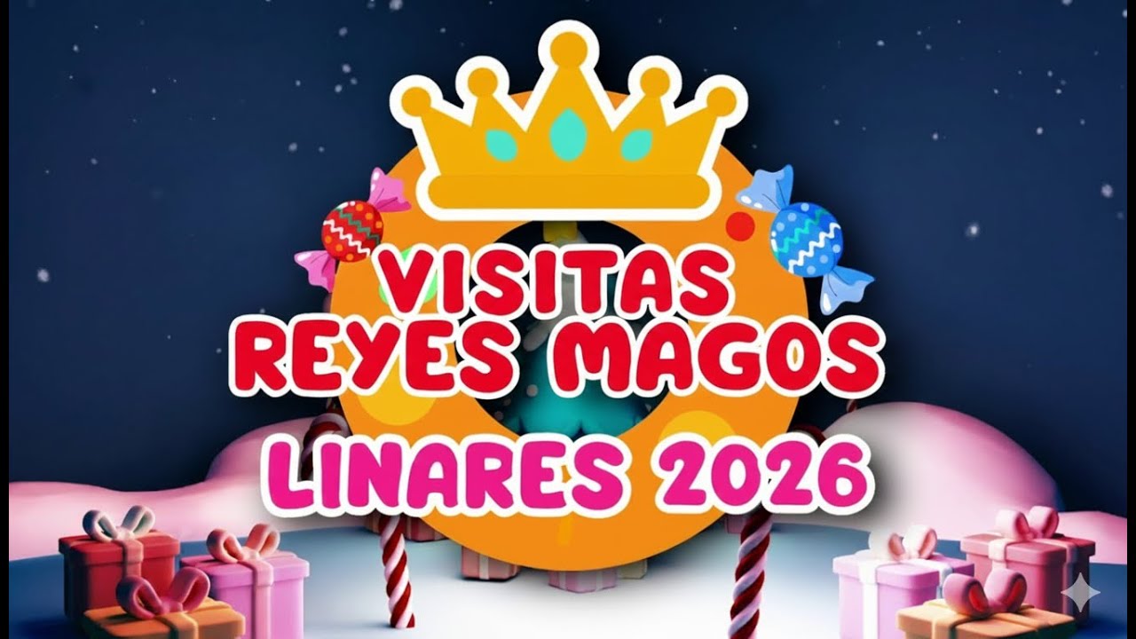 👑 Visitas de los 𝐑𝐄𝐘𝐄𝐒 𝐌𝐀𝐆𝐎𝐒 Linares 2026 👑