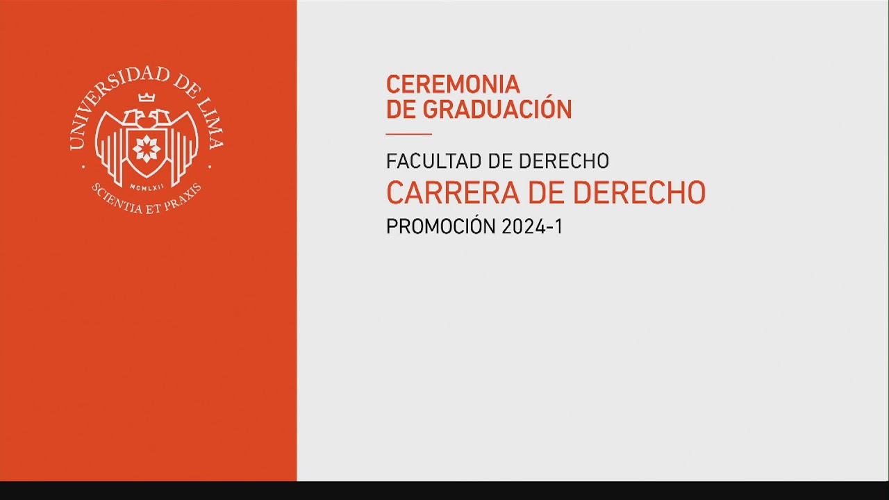 Carrera de Derecho, promoción 2024-1