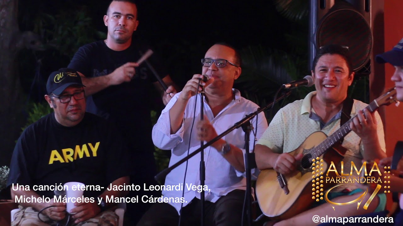 Una Canción eterna Jacinto Leonardi Vega Carlos Olivera, Mancel Cárdenas, Mogoya y Michelo Marceles