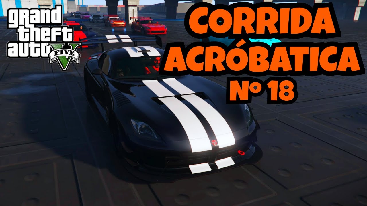 GTA 5 - CORRIDA ACROBÁTICA / Todos de Banshee GTS