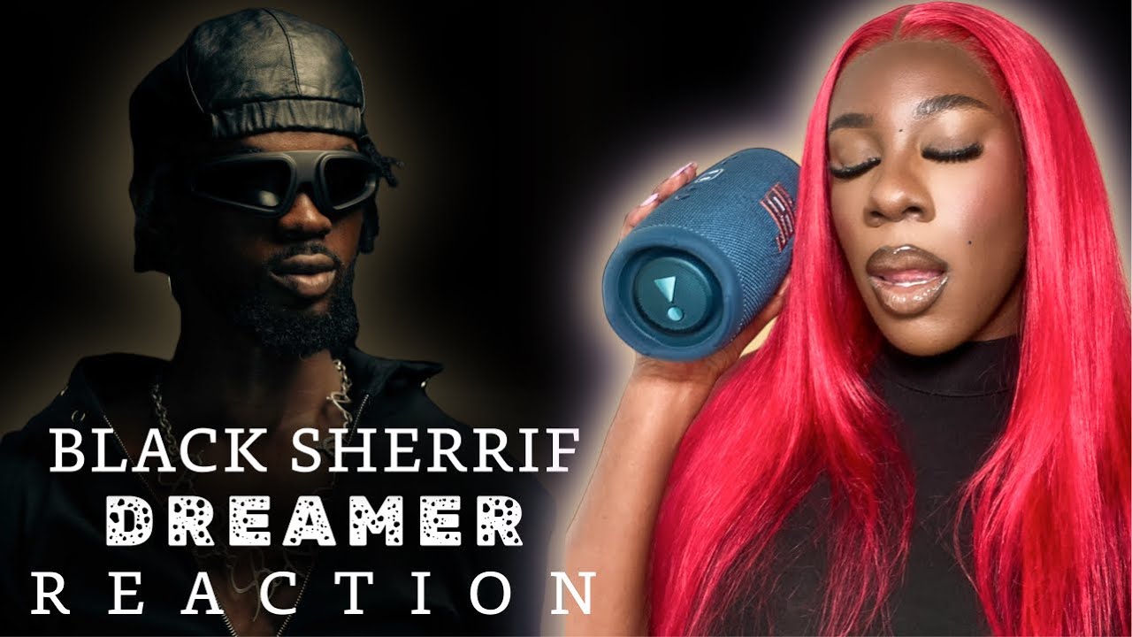 Black Sherif- “DREAMER” 💭Reaction