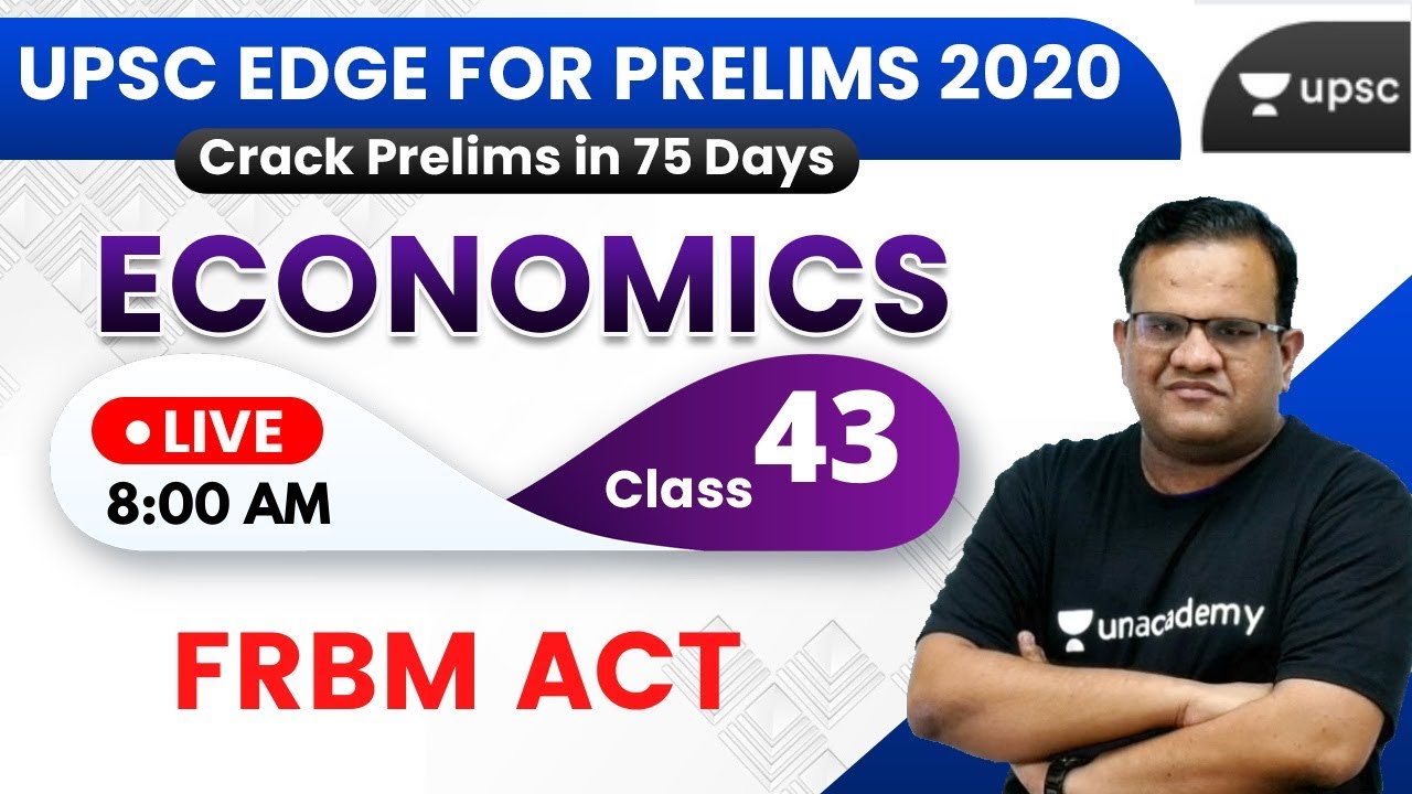 UPSC EDGE for Prelims 2020 | Economics by Ashirwad Sir | FRBM ACT