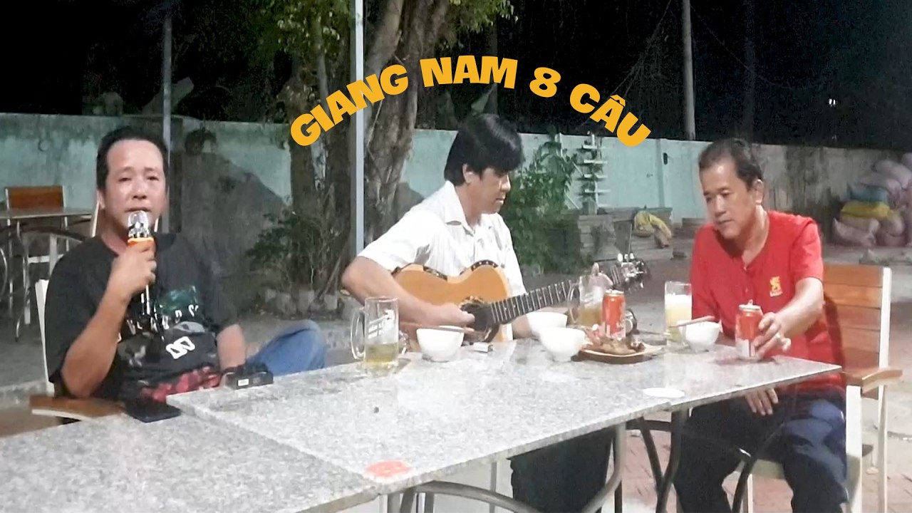 GIANG NAM 8 CÂU | QUỐC TRUNG | ÂM ĐIỆU QUÊ HƯƠNG