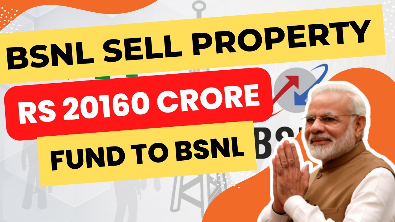 BSNL Sell Property of ₹20160 Crore | Big Announcement for BSNL 4G Launch