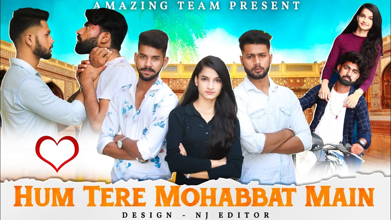 Hum Teri Mohabbat main|very heart touching story|amazing team|