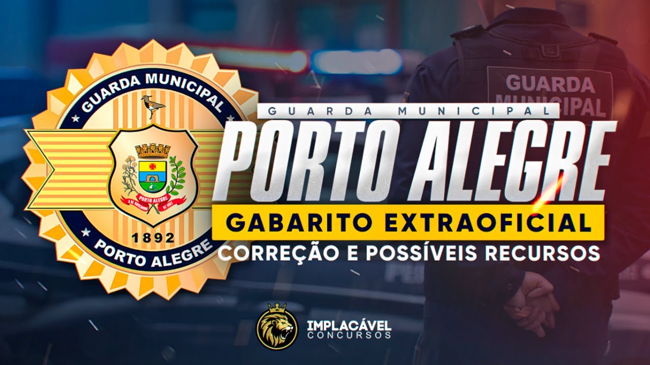 GM PORTO ALEGRE-RS | GABARITO EXTRAOFICIAL - CORREÇÃO DA PROVA + POSSÍVEIS RECURSOS