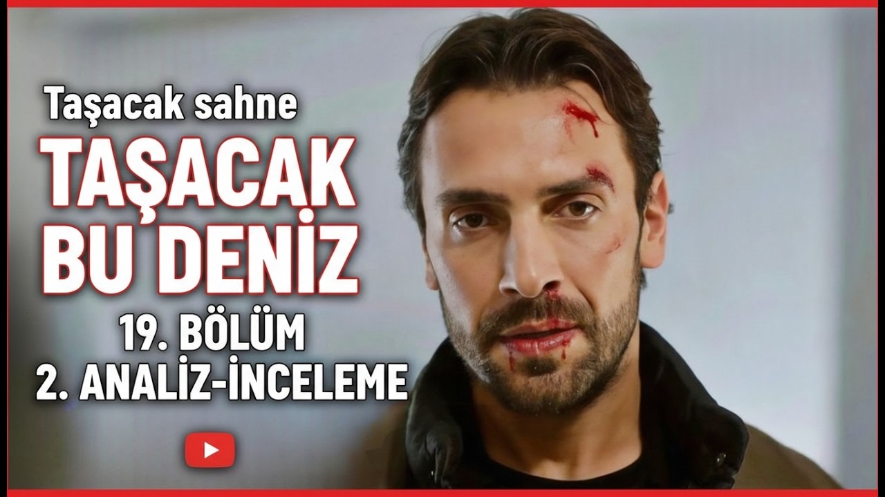 Taşacak Bu Deniz 19. Bölüm 2. Fragmanı