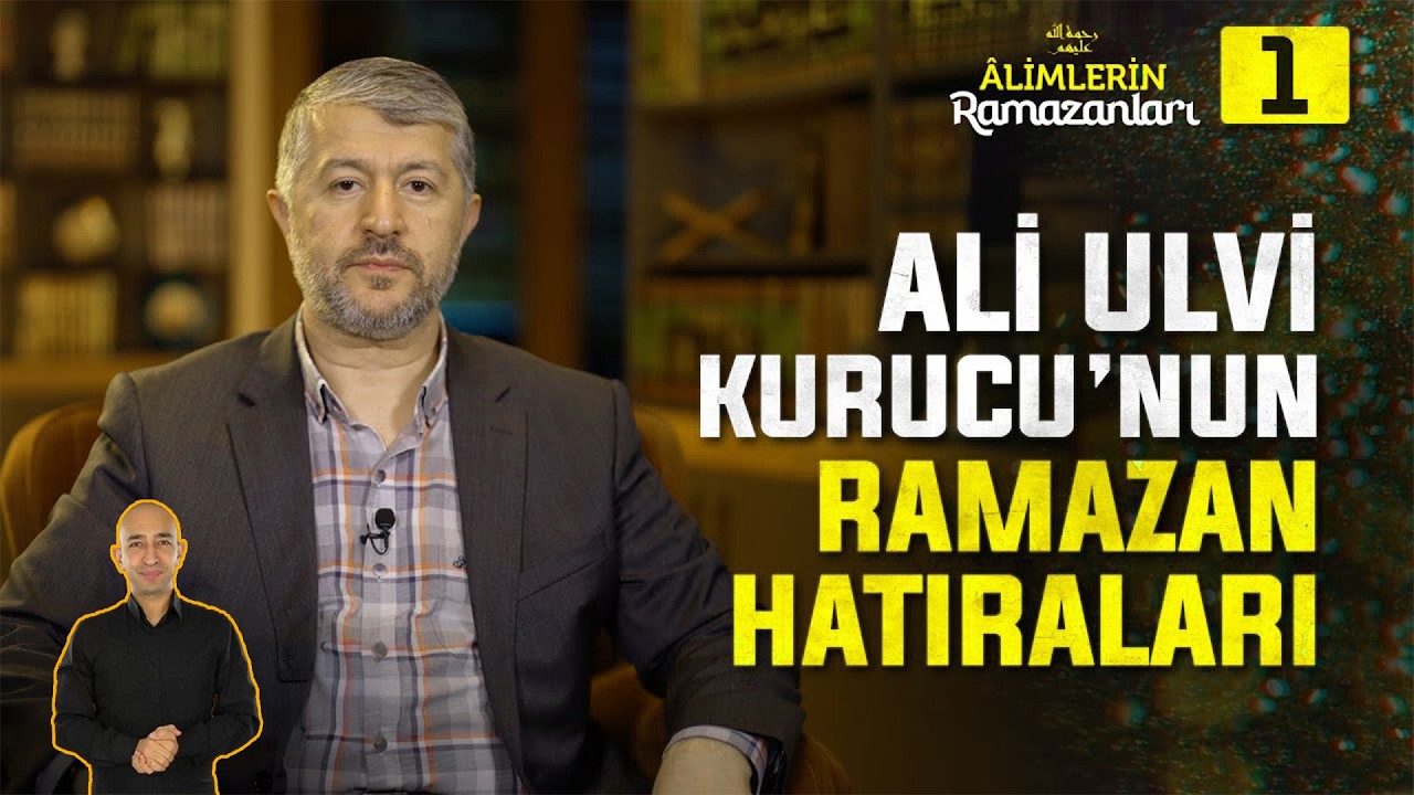 Medine Aşığının Ramazan Aşkı | 1. Bölüm: Ali Ulvi Kurucu