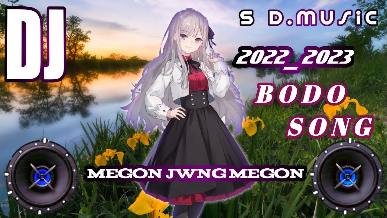 Megon Jwng Megon||New Bodo Dj Song 2022_2023||Animation Bodo Dj Song||