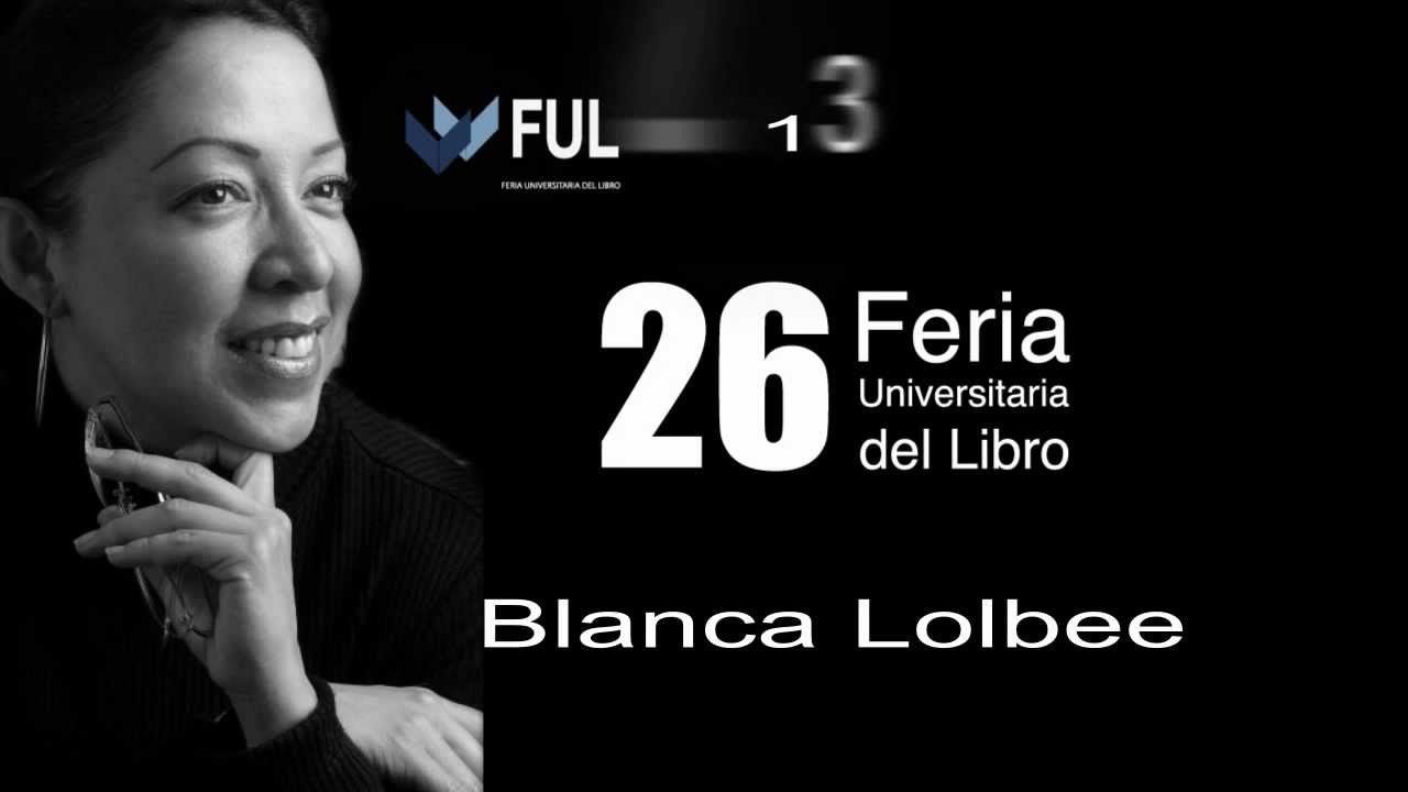 BLANCA LOLBEE  EN LA FUL 2013 UAEH