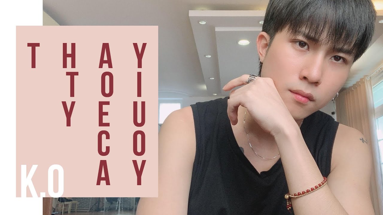 Thay Tôi Yêu Cô Ấy - Thanh Hưng | K.O Cover ( phiên bản hơi 