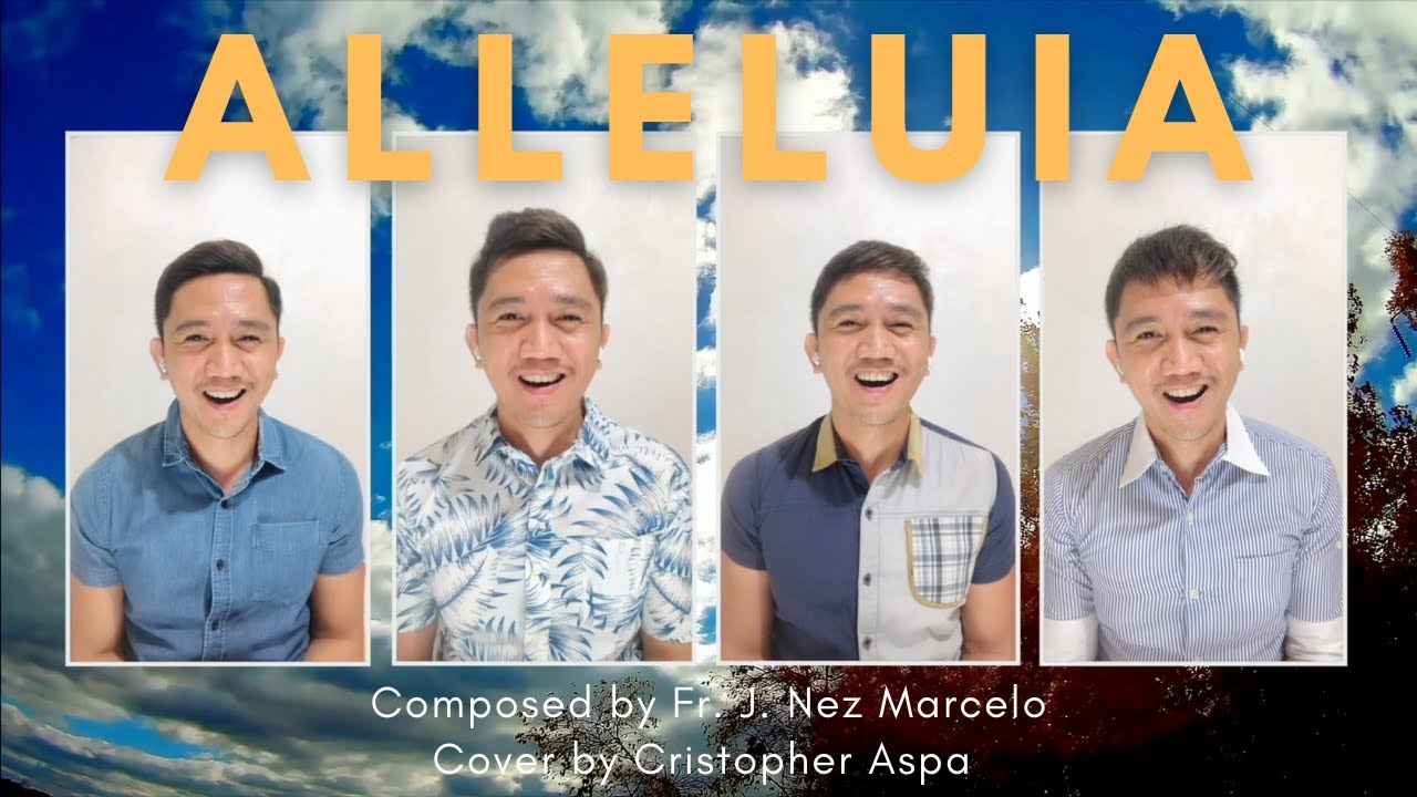 ALLELUIA by Fr. J. Nez Marcelo | SATB Cover by Cris Aspa | One Man Choir | #AspaNation