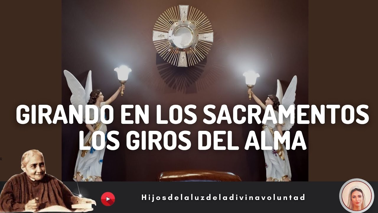 🔥 GIRANDO POR TODOS LOS SACRAMENTOS / LA EUCARISTÍA/ LOS GIROS DEL ALMA /JUEVES SANTO