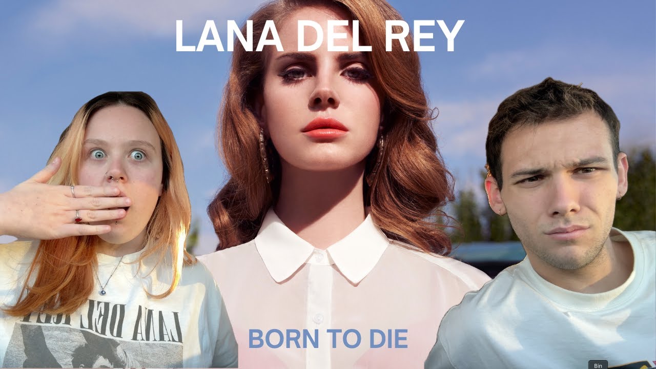 FORCING HIM TO LISTEN TO LANA DEL REY BORN TO DIE (REACTION)