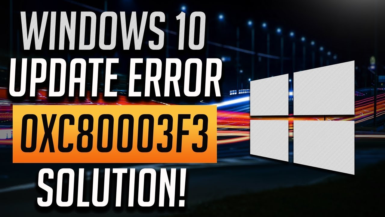 Fix Windows Update Error 0xc80003f3 and 0x800711c7 in Windows 10 [5 Solutions] 2026