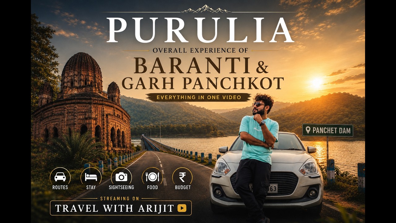 Purulia Weekend Trip | Baranti & Garh Panchkot Complete Travel Experience | Travel With Arijit