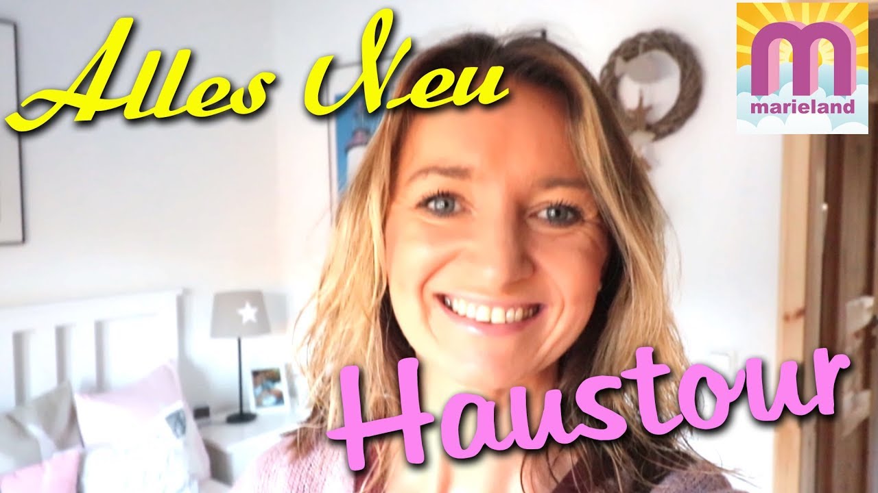 Alles NEU 😍 Haustour - ich zeige euch unser Zuhause 😘 marieland Vlog # 144