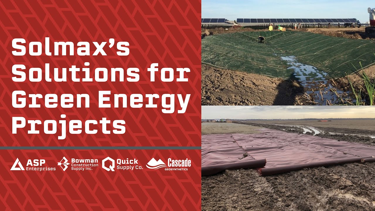 Solmax's Solutions for Green Energy Projects - Environmentally Friendly & Low Carbon Design Products