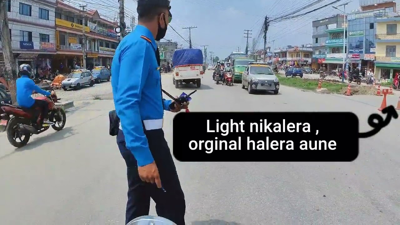 Nepal traffic police ko lyang lyang
