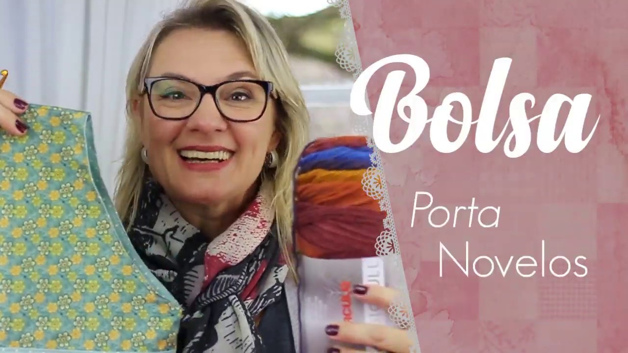 Bolsa Porta Novelos | Dica de Sexta