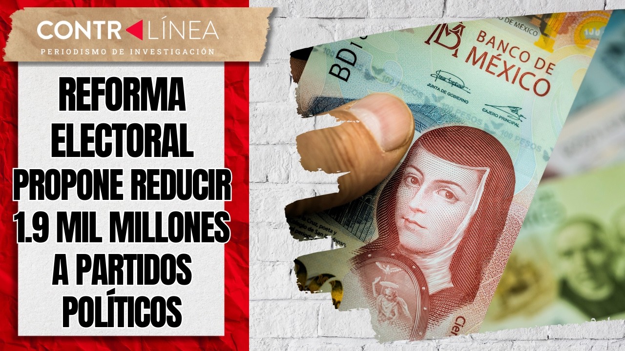 Reforma electoral propone reducir 1.9 mil millones a partidos políticos #contralíneatv #news