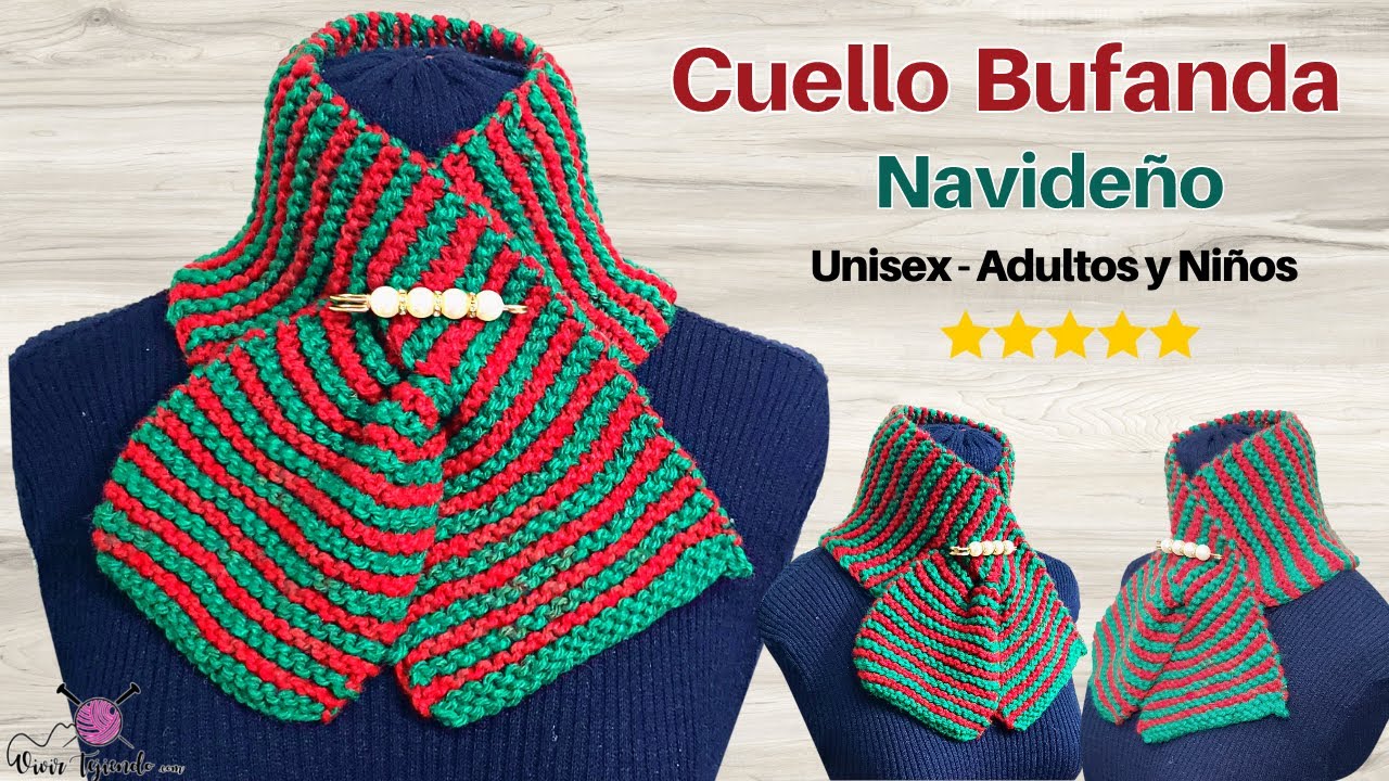 ✅ Tejidos de NAVIDAD a Palitos 🌈 Cuello Bufanda Navideño a Dos Agujas para Adultos y Niños Unisex