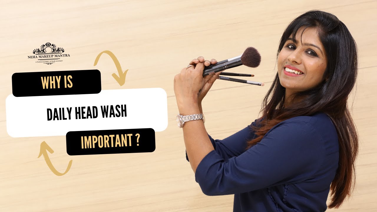 Daily Head Bath is Good or Bad for Hair | Washing Hair Everyday| Makeup tips for #nehamakeupmantra |