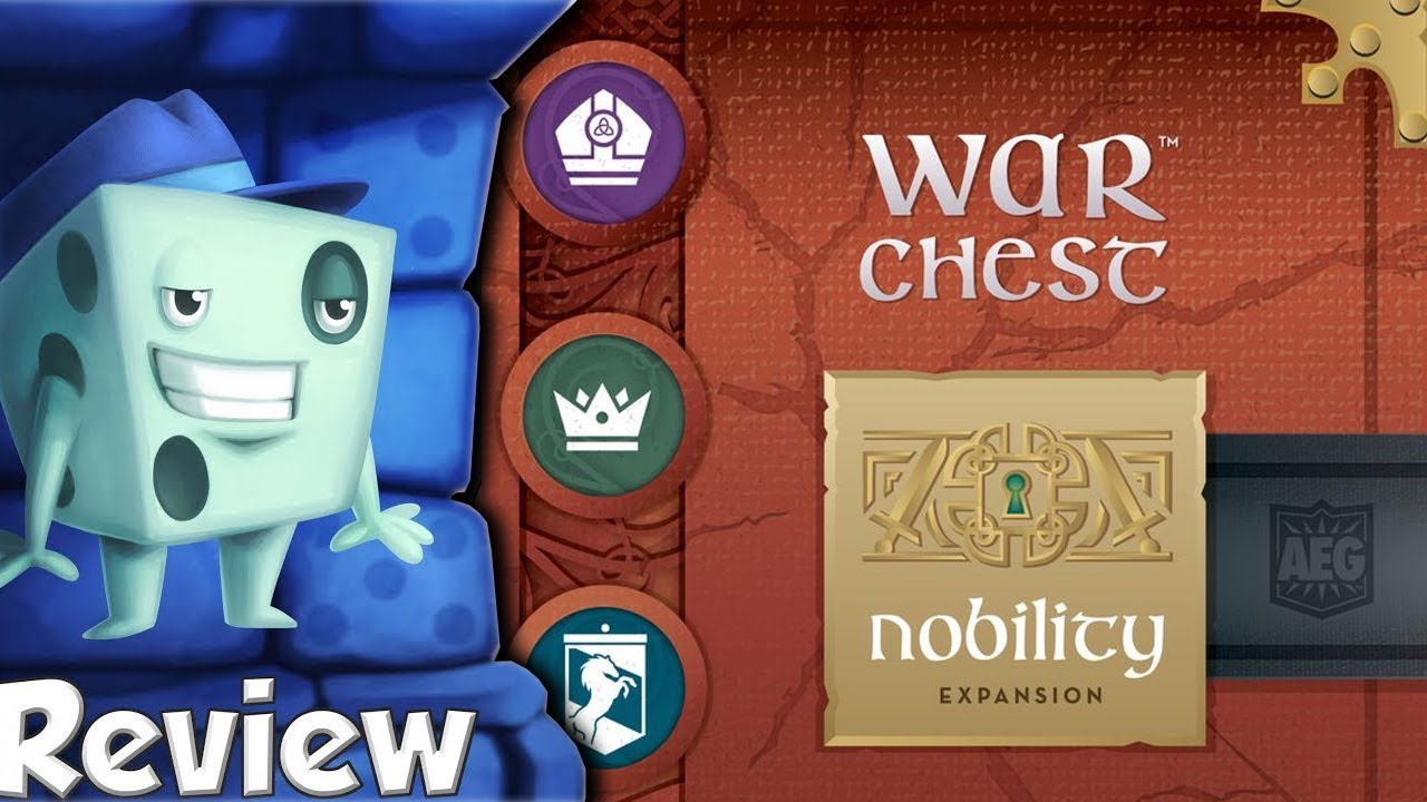 War Chest: Nobility Review - with Tom Vasel