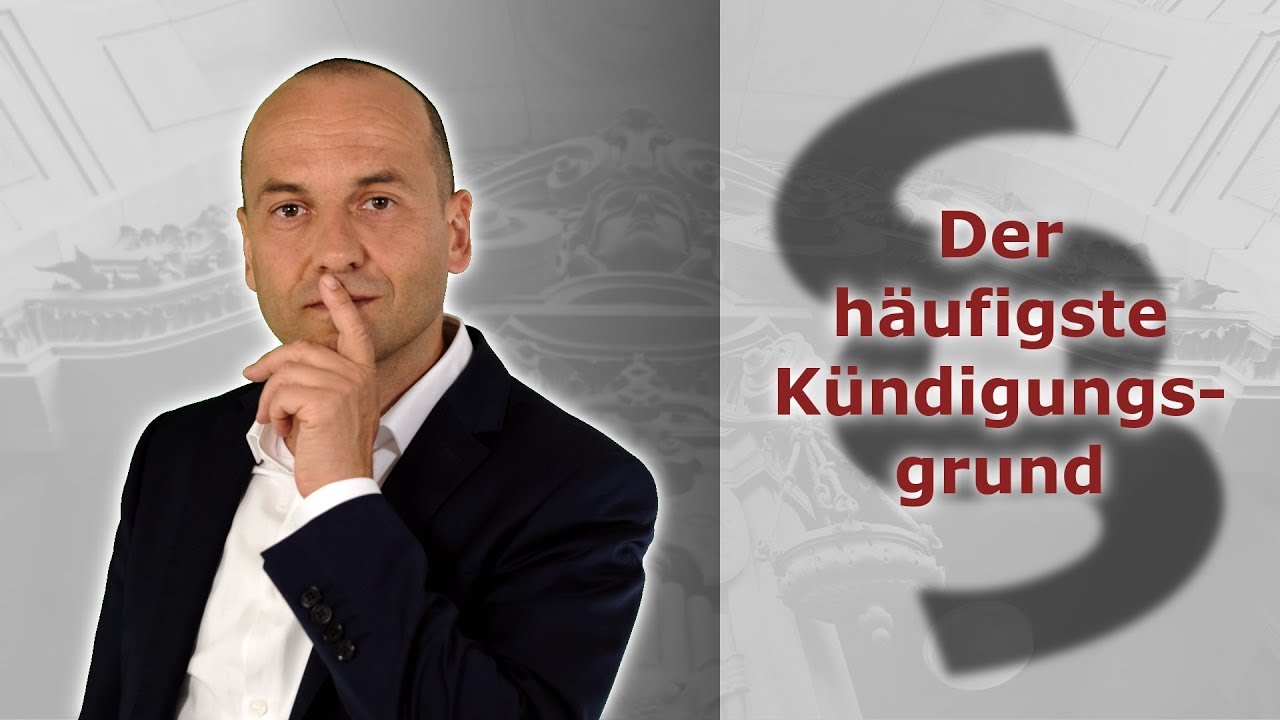 K&uuml;ndigung - Der h&auml;ufigste K&uuml;ndigungsgrund | Fachanwalt f&uuml;r Arbeitsrecht Alexander Bredereck