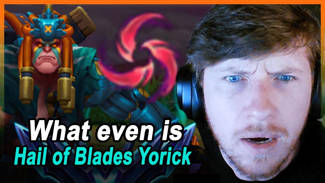 WHAT EVEN IS HAIL OF BLADES YORICK