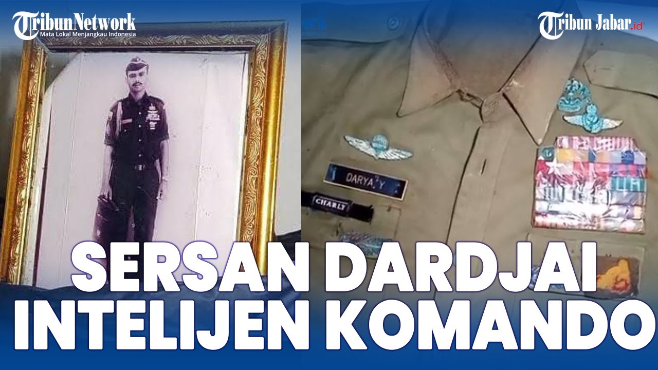 SERSAN DARDJAI INTEL KOPASSUS: SUKSES TAK DIPUJI MATI TAK DICARI GERILYA TUMPAS DI/TII