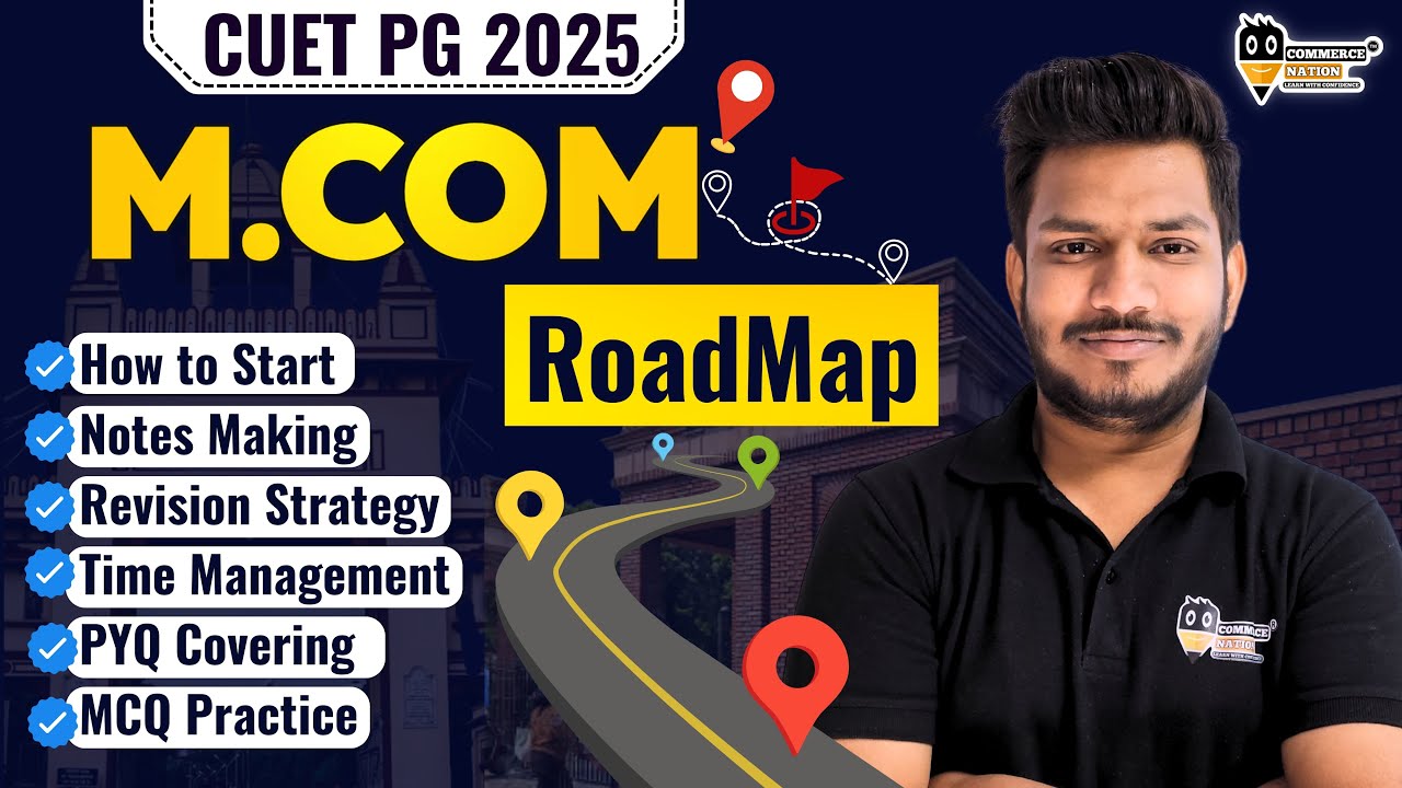 CUET PG M.COM 2025 ROADMAP | How to Start |COQP08 M.Com Entrance Complete Details |cuet pg mcom 2025