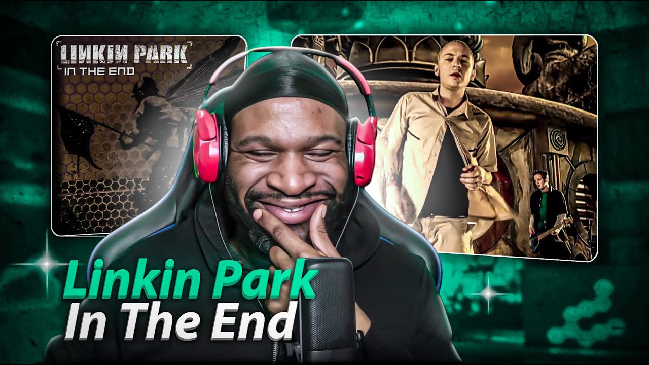 First Time Hearing Linkin Park - In The End