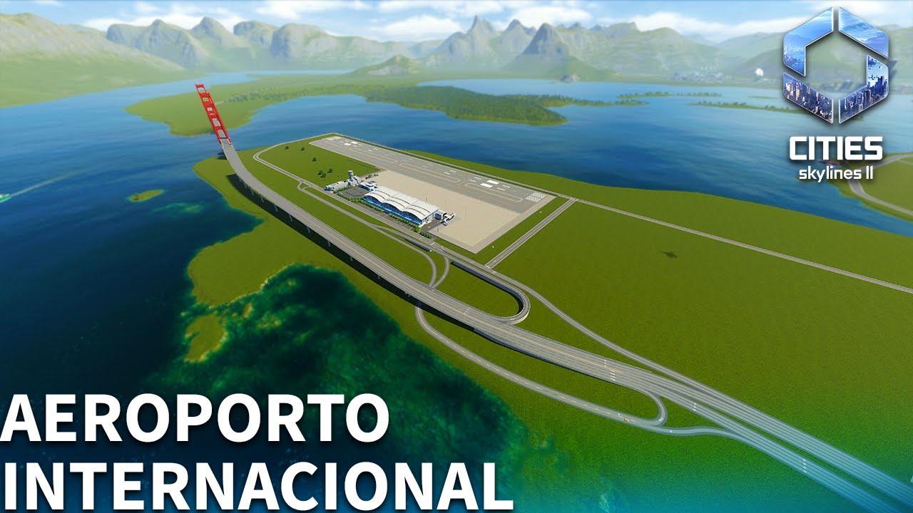 #46 | AEROPORTO E SEUS ACESSOS - com ponte e estação [Cities: Skylines 2]