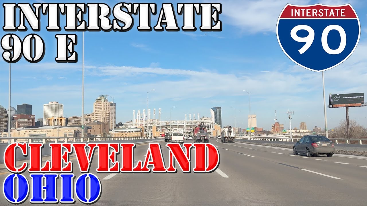 I-90 East - Cleveland - Ohio - 4K Highway Drive