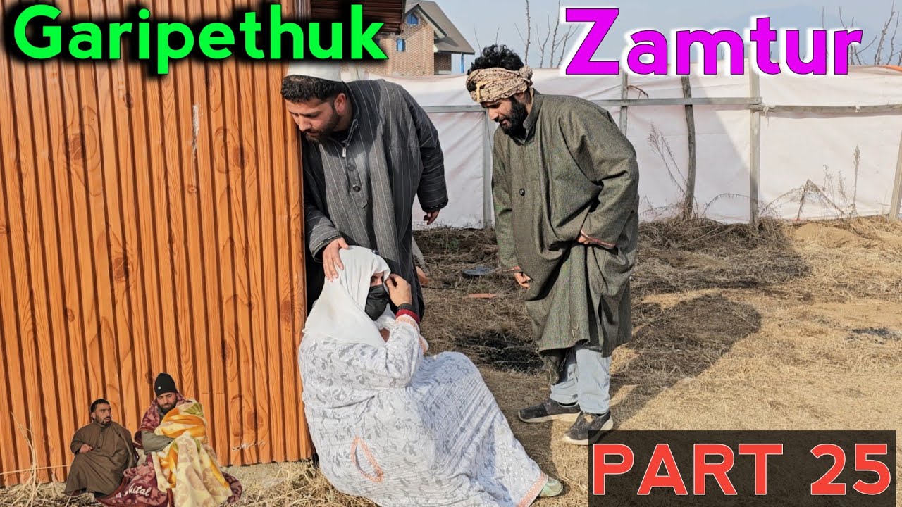 Garipethuk Zamtur / PART 25 / Kashmiri Drama