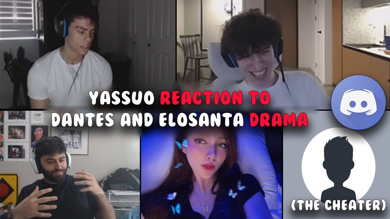Yassuo Reaction To Dantes & Elosanta Old Drama + Old Bella Story & The Call With The Cheater