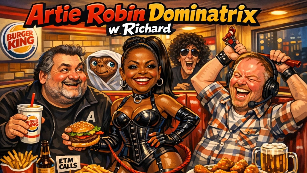 Burger King Robin Jury Duty ETM Calls Howard has Dinner w Artie Robin Dominatrix w Richard