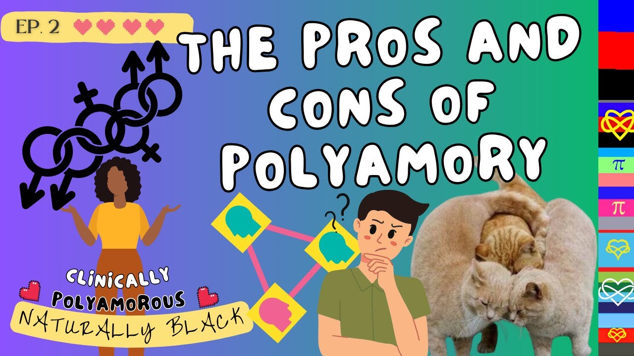 The Pros and Cons of Polyamory Part 1: Episode 2, The Brutal Truth