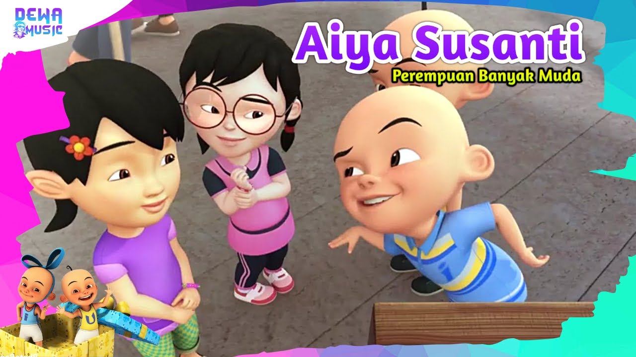 Aiya susanti - UPIN IPIN terbaru