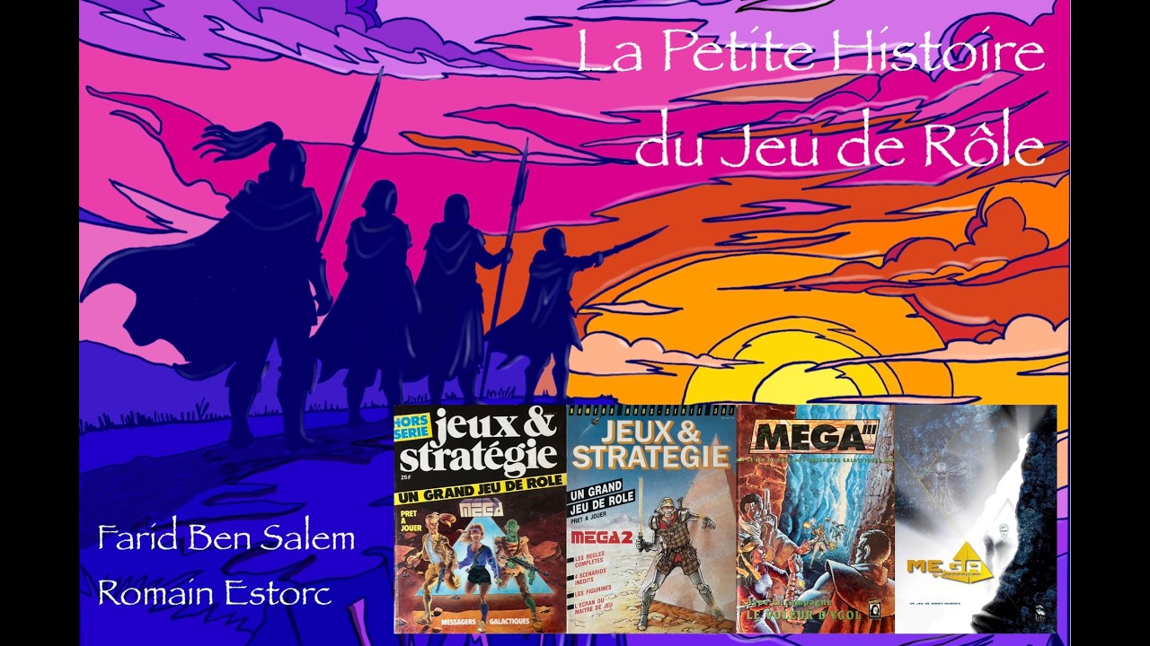 La Petite Histoire du Jeu de Rôle - Mega - Épisode 26