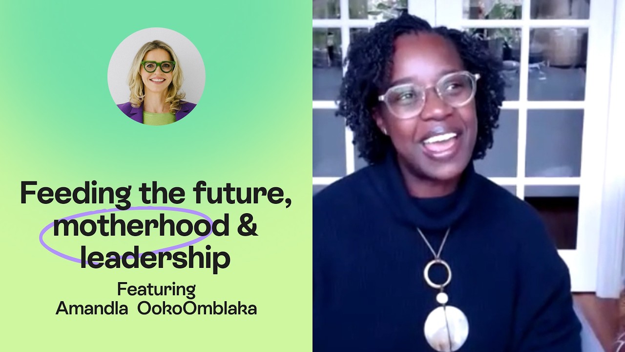 Feeding the Future | Food Security, Heart-Centred Leadership & Motherhood | Amandla Ooko-Ombaka