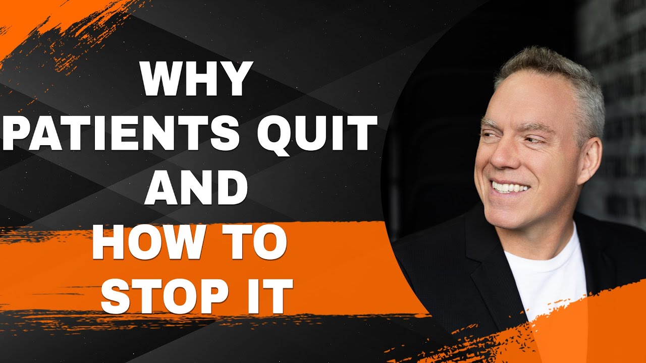 Why Patients Quit & How to Stop it | Chiropractic Success  | Dr. Tory Robson