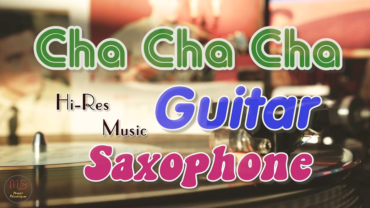 Instrumental in Hi-Res Cha Cha Cha Saxophone, Guitar
