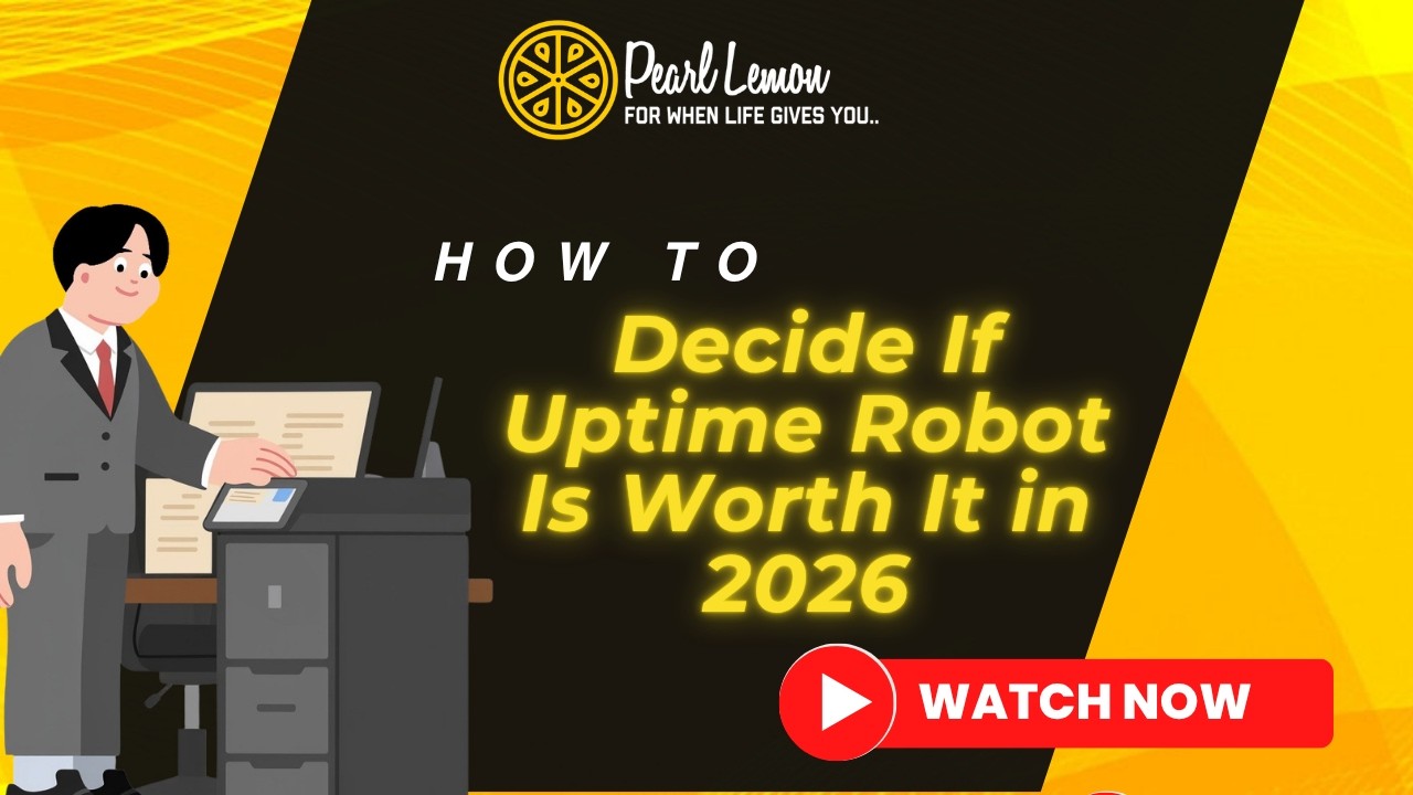 How to Decide If Uptime Robot Is Worth It in 2026