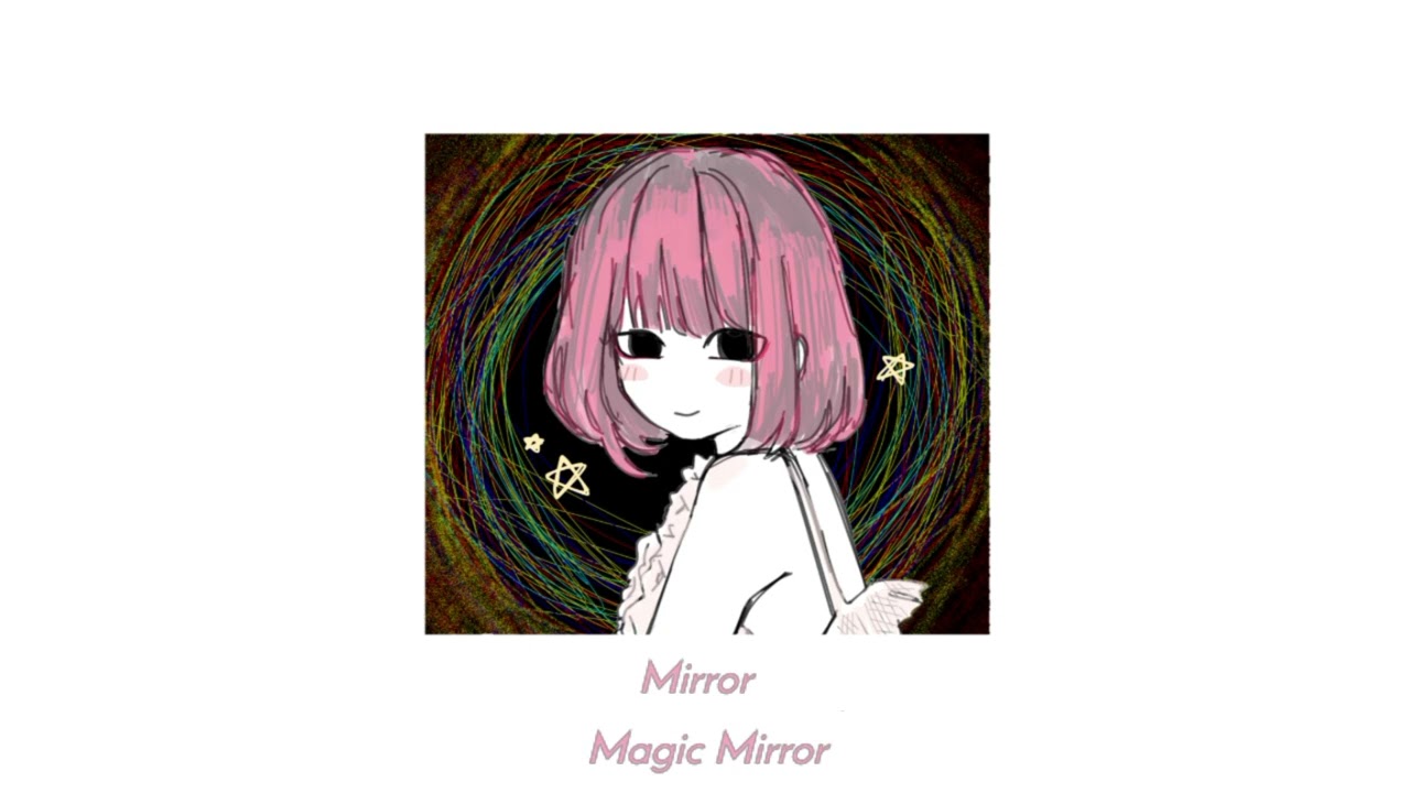 oomori seiko - マジックミラー (magic mirror) lyrics video